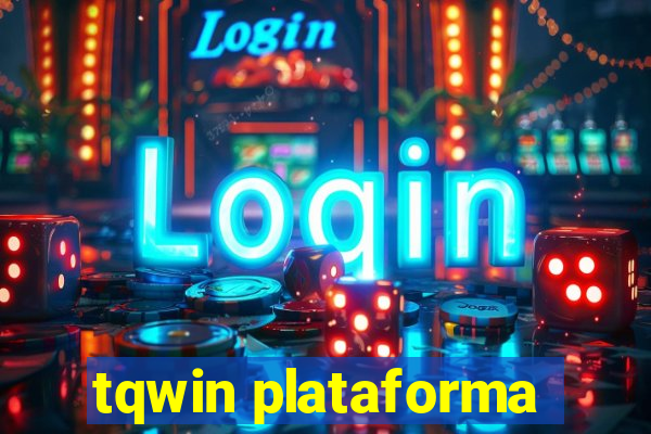 tqwin plataforma